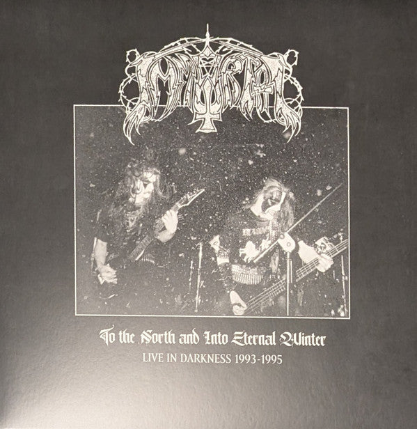 IMMORTAL - TO THE NORTH & INTO ETERNAL WINTERS - LIVE IN DARKNESS 1993-1995 (WHITE VINYL)