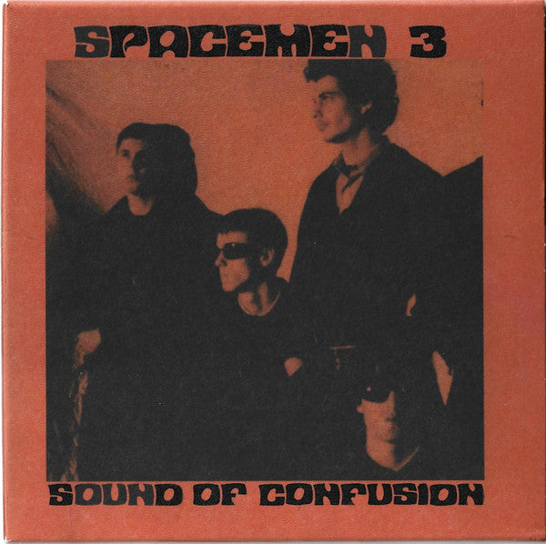 SPACEMEN 3 - SOUND OF CONFUSION
