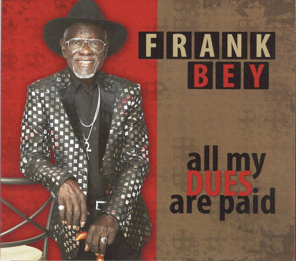 FRANK BEY - ALL MY DUES ARE PAID