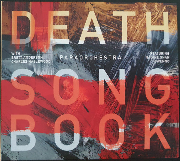 PARAORCHESTRA - DEATH SONGBOOK (WITH BRETT ANDERSON & CHARLES HAZLEWOOD)