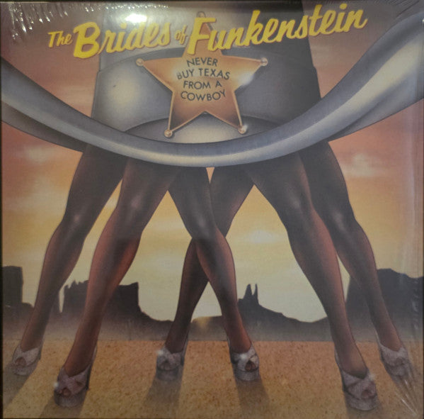 BRIDES OF FUNKENSTEIN - NEVER BUY TEXAS FROM A COWBOY