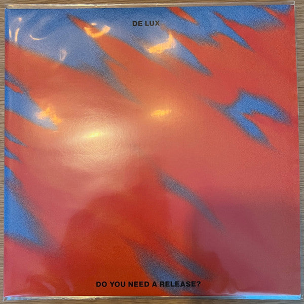 DE LUX - DO YOU NEED A RELEASE?