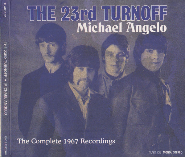 23RD TURNOFF - MICHAEL ANGELO: THE COMPLETE 1967 RECORDINGS