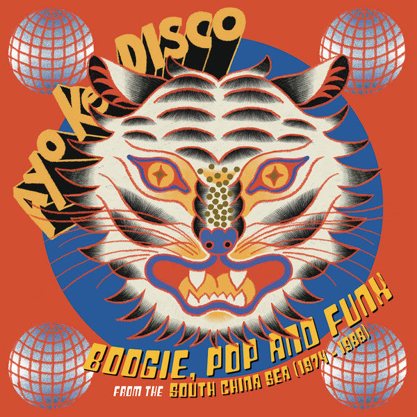 VARIOUS ARTISTS - AYO KE DISCO: BOOGIE POP & FUNK FROM THE SOUTH CHINA SEA (1974-88)