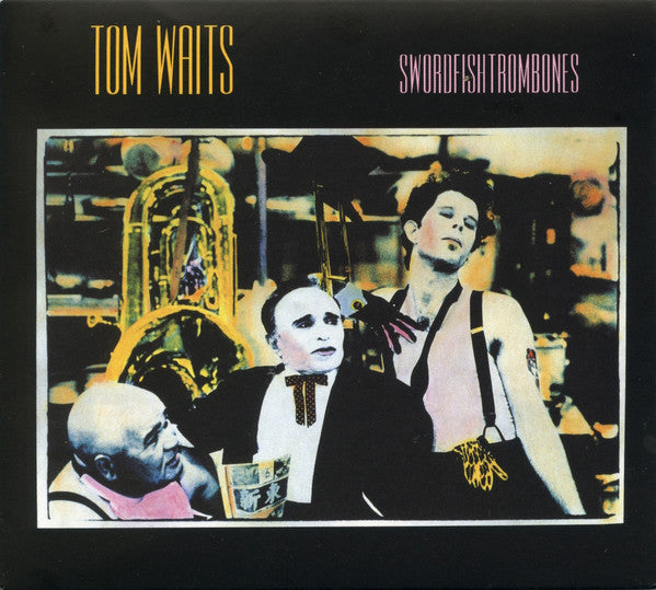 WAITS,TOM - SWORDFISHTROMBONES