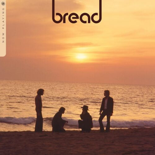 BREAD - NOW PLAYING