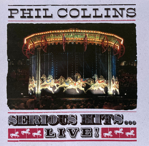 COLLINS PHIL - SERIOUS HITS: LIVE