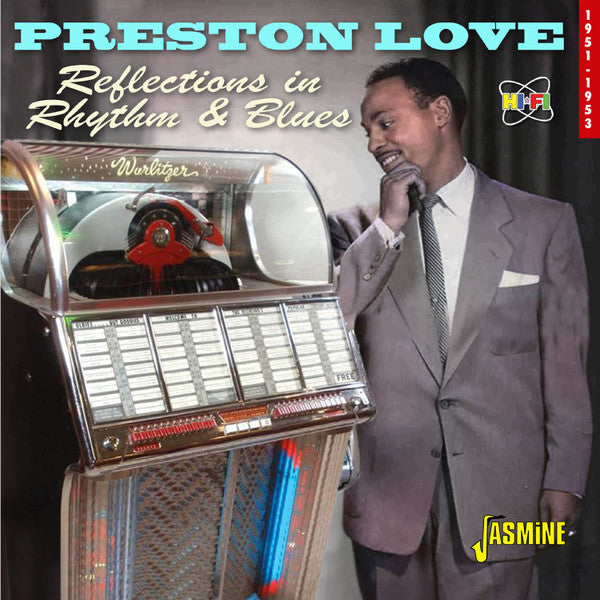 LOVE,PRESTON - REFLECTIONS IN RHYTHM & BLUES