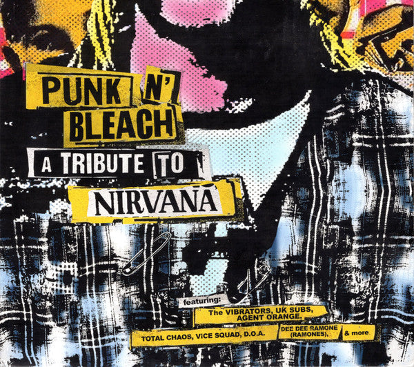 VIBRATORS; BLANKS 77; UK SUBS; AGENT ORANGE - PUNK N' BLEACH - A PUNK TRIBUTE TO NIRVANA