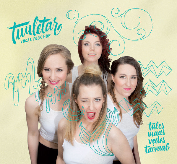TUULETAR - TULES MAAS VEDES TAIVA