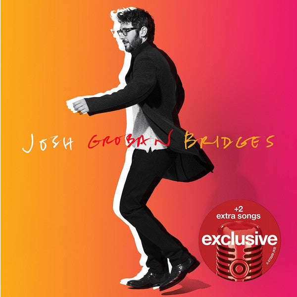 GROBAN,JOSH - BRIDGES