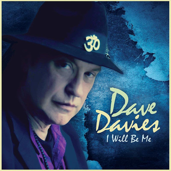 DAVIES,DAVE - I WILL BE ME