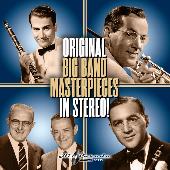 VARIOUS ARTISTS - ORIGINAL BIG BAND MASTERPIECES IN STEREO!