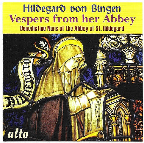 BENEDICT NUNS - HILDEGARD VON BINGEN VESPERS FROM HER ABBEY