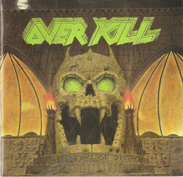 OVERKILL - YEARS OF DECAY