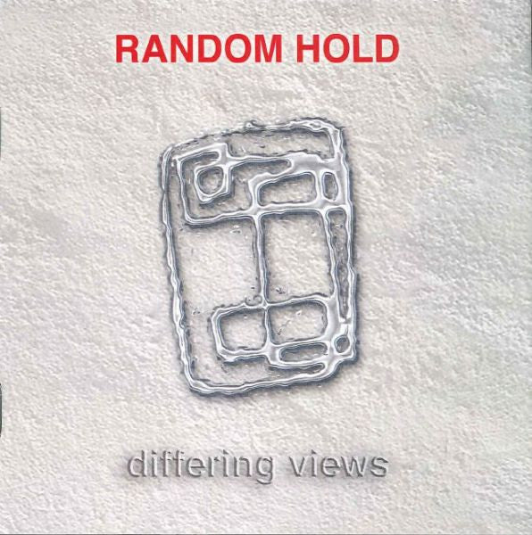 RANDOM HOLD - DIFFERING VIEWS