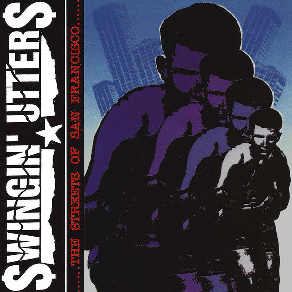SWINGIN UTTERS - STREETS OF SAN FRANCISCO