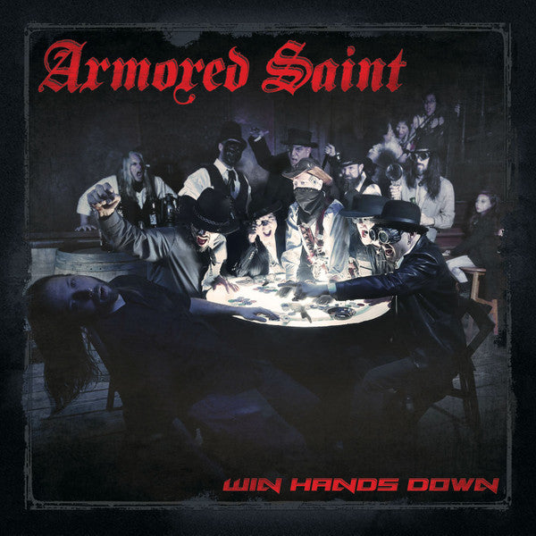 ARMORED SAINT - WIN HANDS DOWN