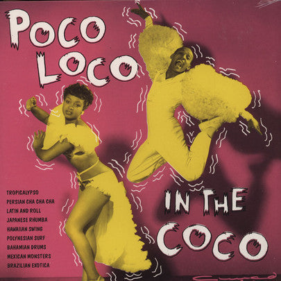 VARIOUS ARTISTS - POCO LOCO IN THE COCO