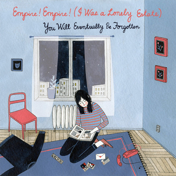 EMPIRE EMPIRE (I WAS A LONELY ESTATE) - YOU WILL EVENTUALLY BE FORGOTTEN