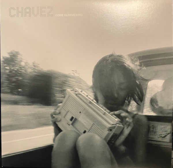CHAVEZ - GONE GLIMMERING