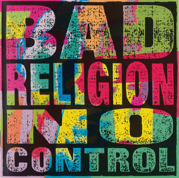 BAD RELIGION - NO CONTROLERED-