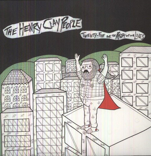 HENRY CLAY - TWENTY FIVE FOR REST OF OUR LIVES