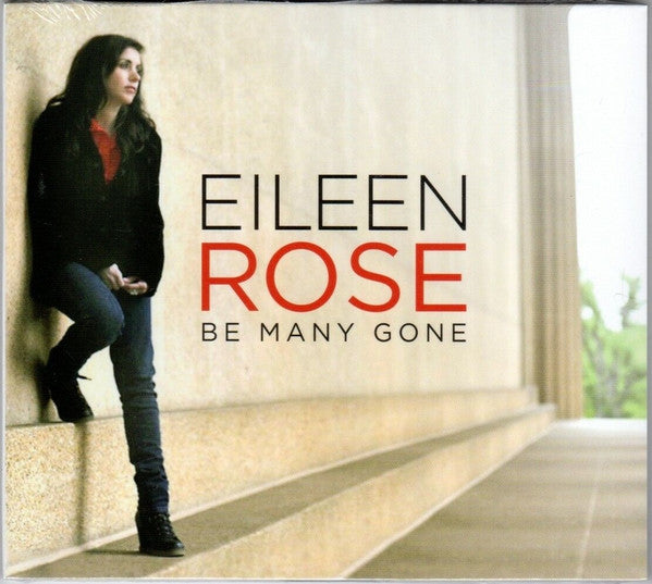 ROSE,EILEEN - BE MANY GONE