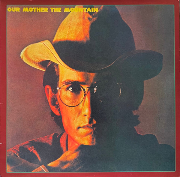 VAN ZANDT,TOWNES - OUR MOTHER THE MOUNTAIN