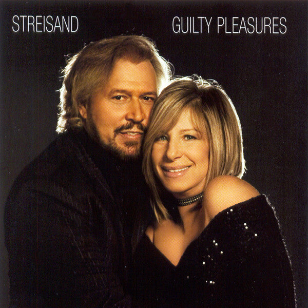 STREISAND,BARBRA - GUILTY PLEASURES