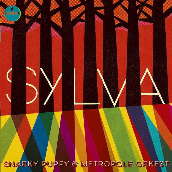 SNARKY PUPPY / METROPOLE ORKEST - SYLVA