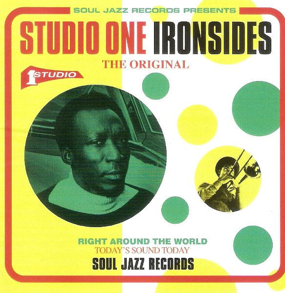 SOUL JAZZ RECORDS PRESENTS - STUDIO ONE IRONSIDES