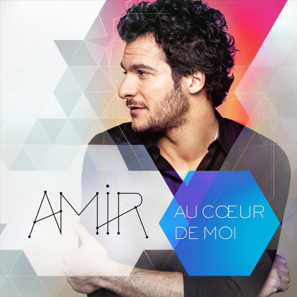 AMIR - AU COEUR DE MOI