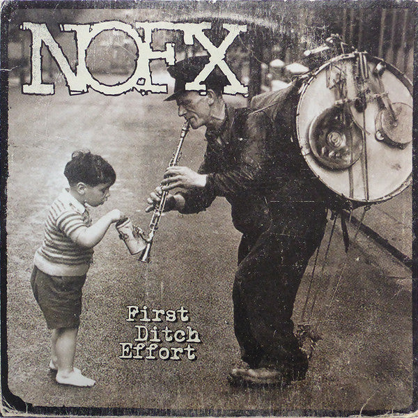 NOFX - FIRST DITCH EFFORT