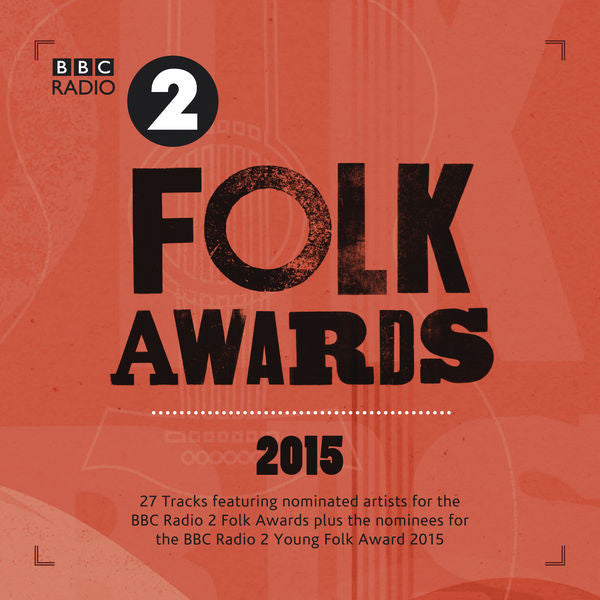 VARIOUS ARTISTS - BBC FOLK AWARDS 2015