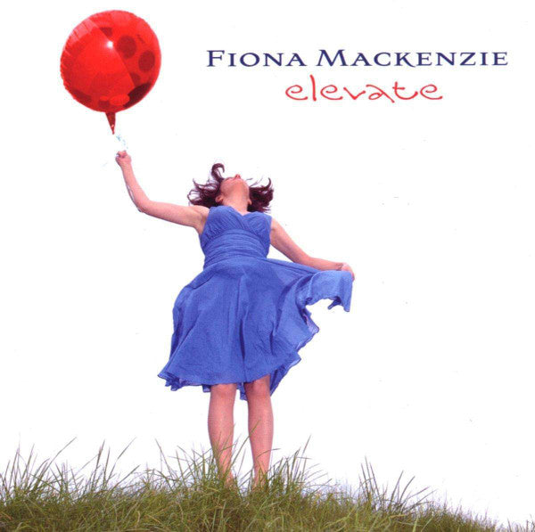 MACKENZIE,FIONA - ELEVATE (VINYL)