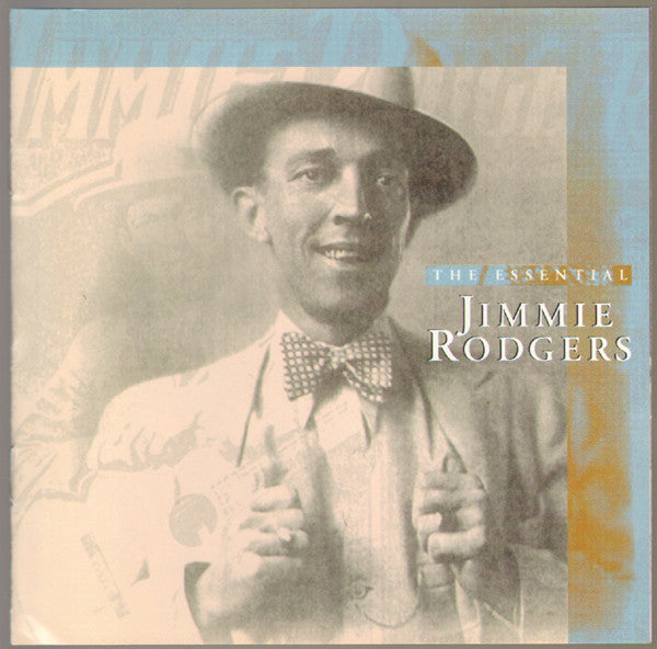 RODGERS,JIMMIE - ESSENTIAL JIMMIE RODGERS