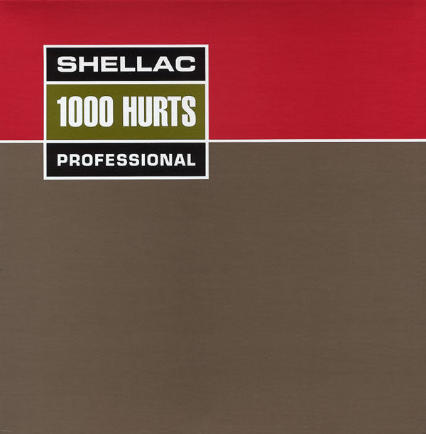 SHELLAC - 1000 HURTS