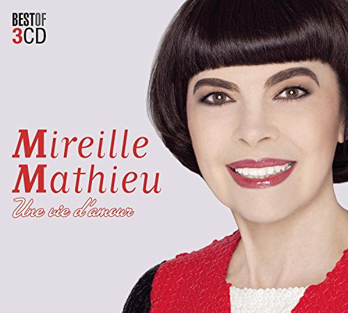 MATHIEU,MIREILLE - UNE VIE D'AMOUR