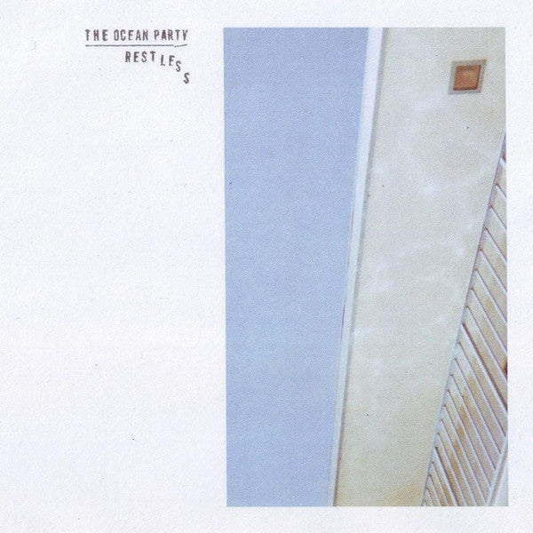 OCEAN PARTY - RESTLESS