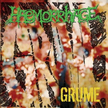 HAEMORRHAGE - GRUME
