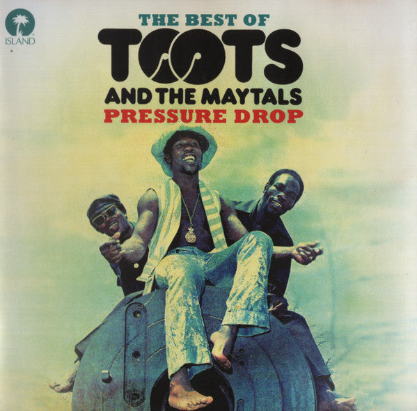 TOOTS & THE MAYTALS - PRESSURE DROP: BEST OF TOOTS & THE MAYTALS