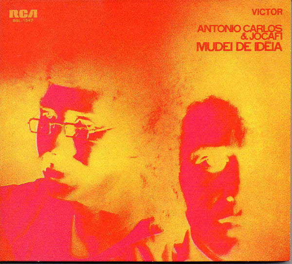 ANTONIO CARLOS & JOCAFI - MUDEI DE IDEIA