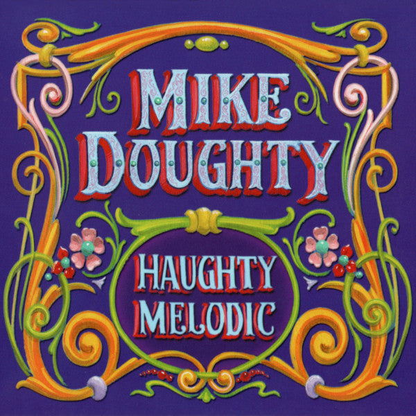 DOUGHTY MIKE - HAUGHTY MELODIC (DELUXE REMASTER)