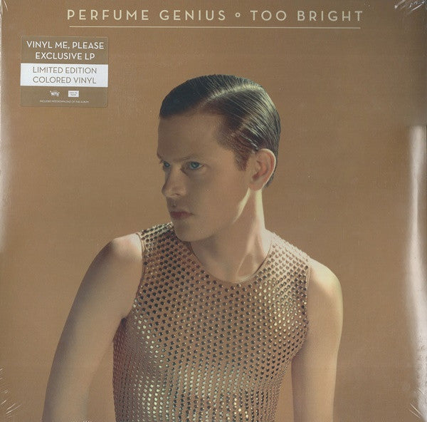 PERFUME GENIUS - TOO BRIGHT