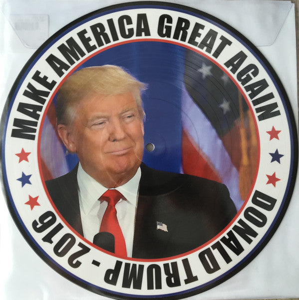 VARIOUS ARTISTS - DONALD TRUMP MUSIC (PICDISC)