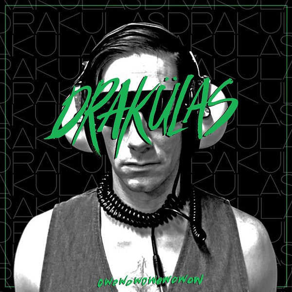 DRAKULAS - OWOWOWOWOWOWOW