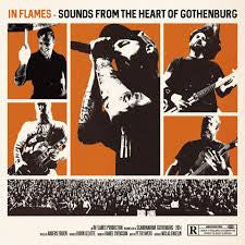 IN FLAMES - SOUNDS FROM THE HEART OF OF GOTHENBURG
