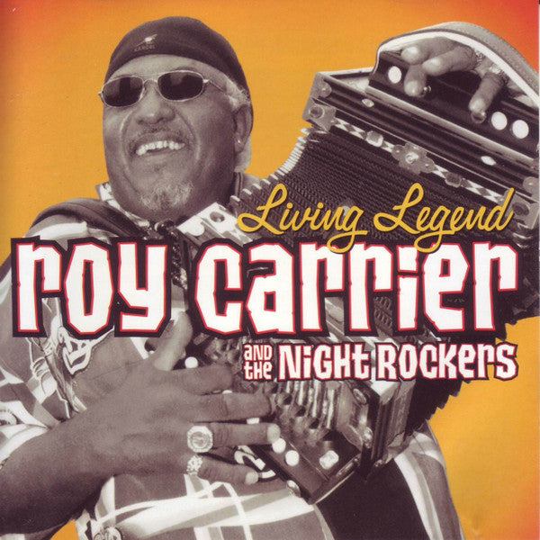 CARRIER,ROY & THE NIGHT ROCKERS - LIVING LEGEND