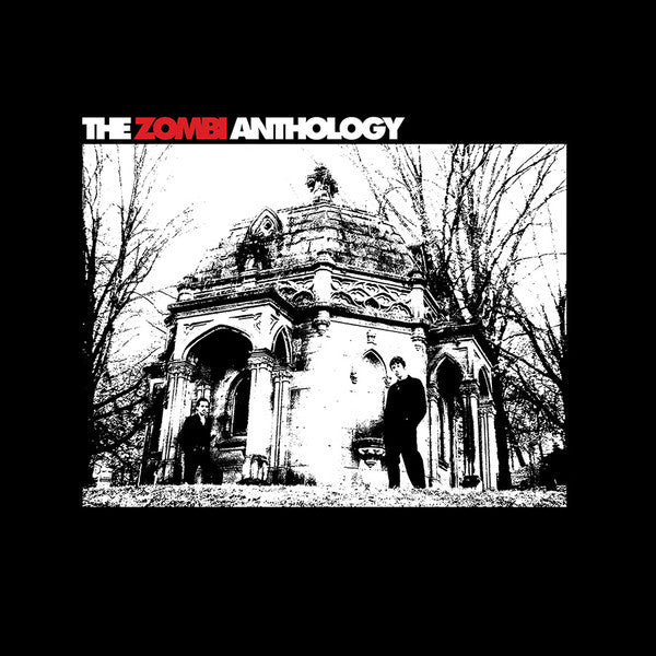 ZOMBI - ZOMBI ANTHOLOGY